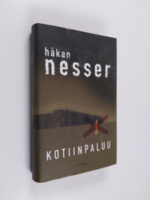 Håkan Nesser : Kotiinpaluu : rikosromaani