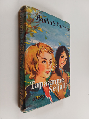 Rauha S. Virtanen : Tapaamme Seljalla