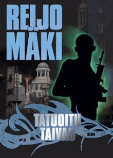 Reijo Mäki - Tatuoitu taivas