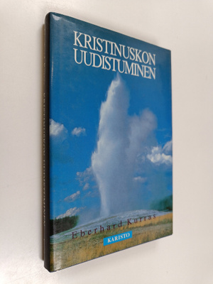 Eberhard Kurras : Kristinuskon uudistuminen
