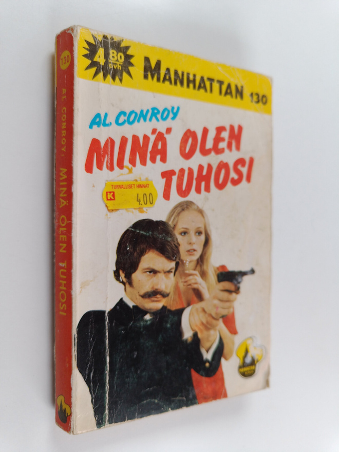 Al Conroy : Minä olen tuhosi