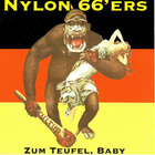 Nylon 66'ers - Zum Teufel, Baby CD - pikkukuva 1