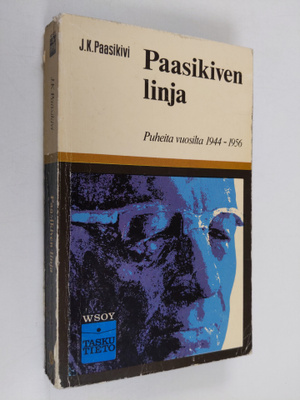 Juho Kusti Paasikivi : Paasikiven linja 1 : puheita vuosi...