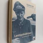 Gunther Rall : Lentopäiväkirjani : muistelmat 1938-2004 - pikkukuva 1