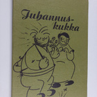 Juhannuskukka : Kertomuksia Kiuruvedeltä - pikkukuva 1