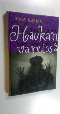 Sirpa Puskala : Haukan väreissä