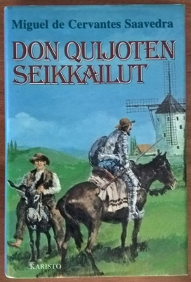 Miguel de Cervantes Saavedra: Don Quijoten seikkailut