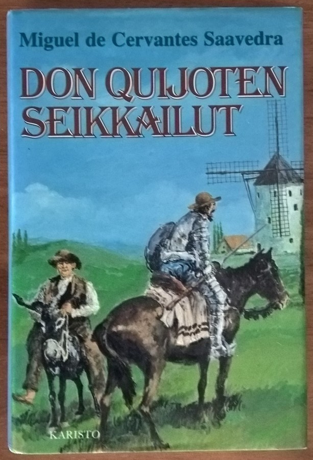 Miguel de Cervantes Saavedra: Don Quijoten seikkailut