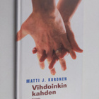 Matti J. Kuronen : Vihdoinkin kahden - pikkukuva 1