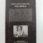 Mary Beth Knechtel : Kultakala : nykyaikainen paraabeli - pikkukuva 2