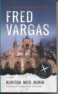 Fred Vargas, Pystyyn, Kuriton mies nurin