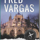 Fred Vargas, Pystyyn, Kuriton mies nurin - pikkukuva 1
