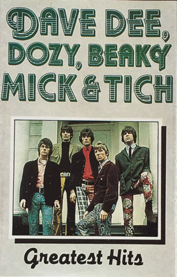 Dave Dee, Dozy, Beaky, Mick & Tich – Greatest Hits C-kasetti