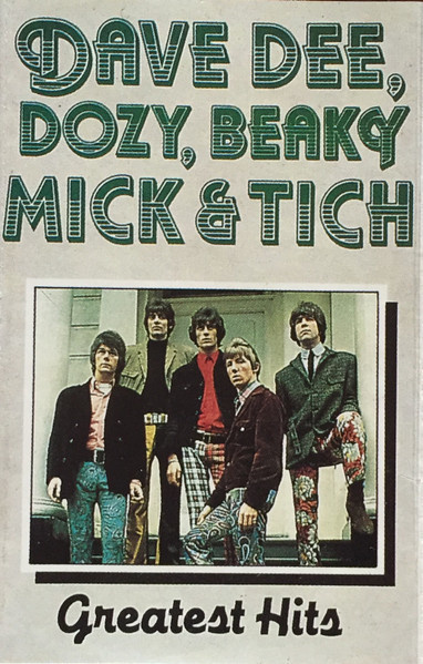Dave Dee, Dozy, Beaky, Mick & Tich – Greatest Hits C-kasetti