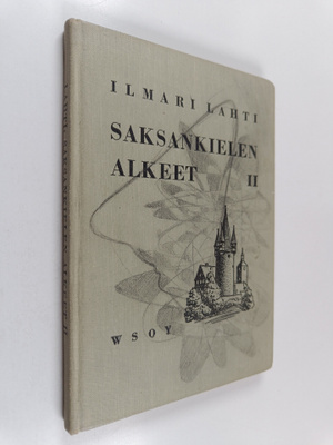 Ilmari Lahti : Saksankielen alkeet 2