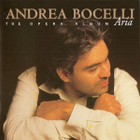 Andrea Bocelli - Aria - The Opera Album CD. - pikkukuva 1
