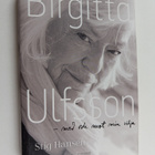 Stig Hansen : Birgitta Ulfsson - med och mot min vilja - pikkukuva 1
