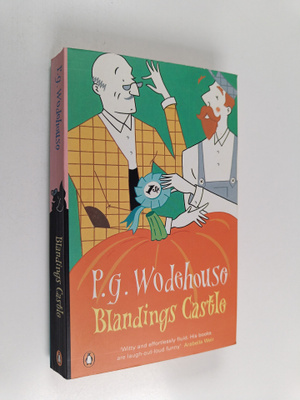 P. G. Wodehouse : Blandings Castle : and elsewhere