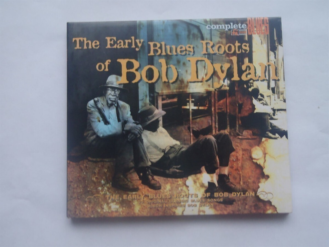 THE EARLY BLUES ROOTS OF BOB DYLAN . cd