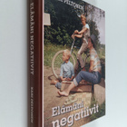 Kari Peltonen : Elämäni negatiivit (signeerattu, tekijän ... - pikkukuva 1