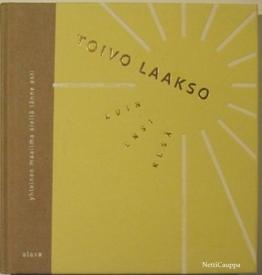 Toivo Laakso • Kuin ensi kesä