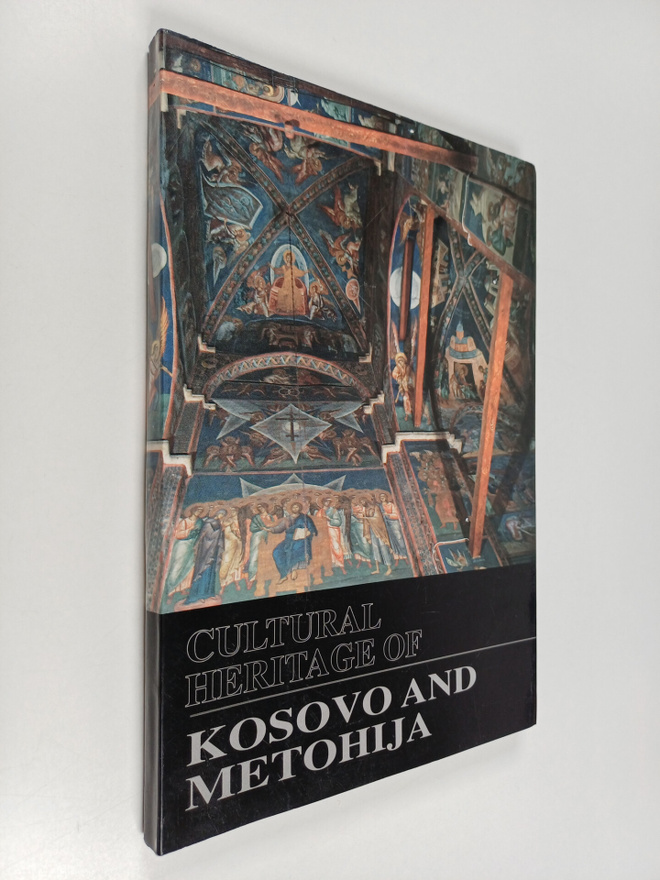 Marko Omcikus : Cultural Heritage of Kosovo and Metohija