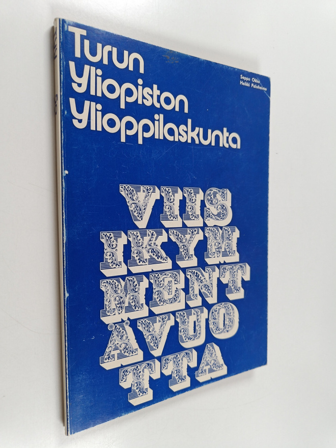 Turun yliopiston ylioppilaskunta 1922-1972 : 50 vuotta : ...