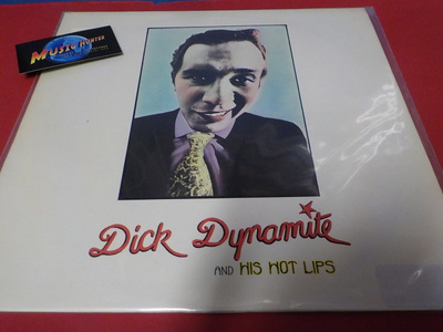 DICK DYNAMITE AND HIS HOT LIPS - S/T EX/EX LP
