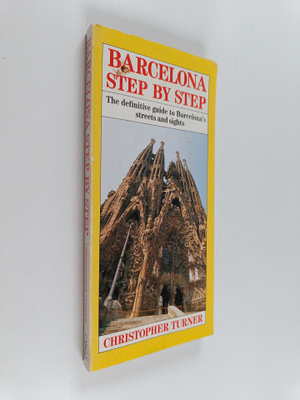Christopher Turner : Barcelona : Step by step