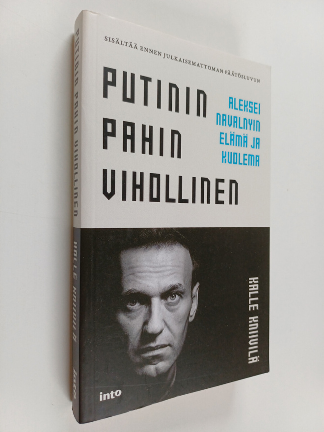 Kalle Kniivilä : Putinin pahin vihollinen