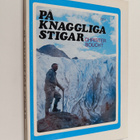 Christer Boucht : På knaggliga stigar - pikkukuva 1