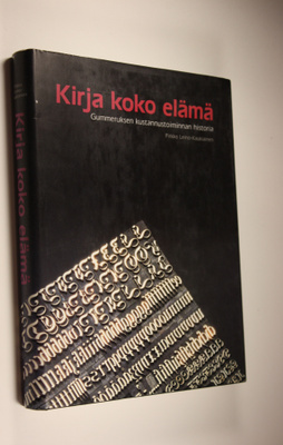 Pirkko Leino-Kaukiainen : Kirja koko elämä : Gummeruksen ...