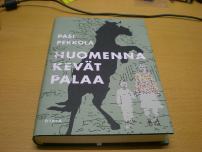 Pasi Pekkola: Huomenna kevät palaa