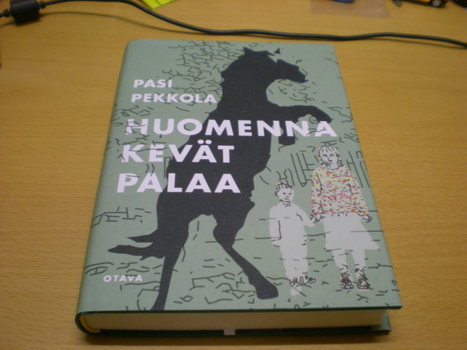 Pasi Pekkola: Huomenna kevät palaa
