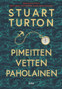 Stuart Turton - Pimeitten vetten paholainen
