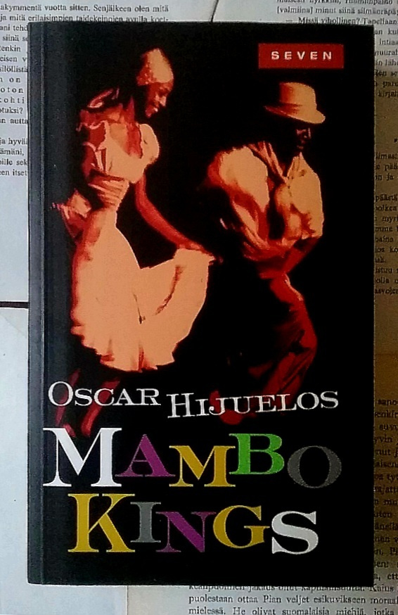 Oscar Hijuelos - Mambo Kings (pokkari)