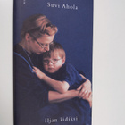 Suvi Ahola : Iljan äidiksi - pikkukuva 1