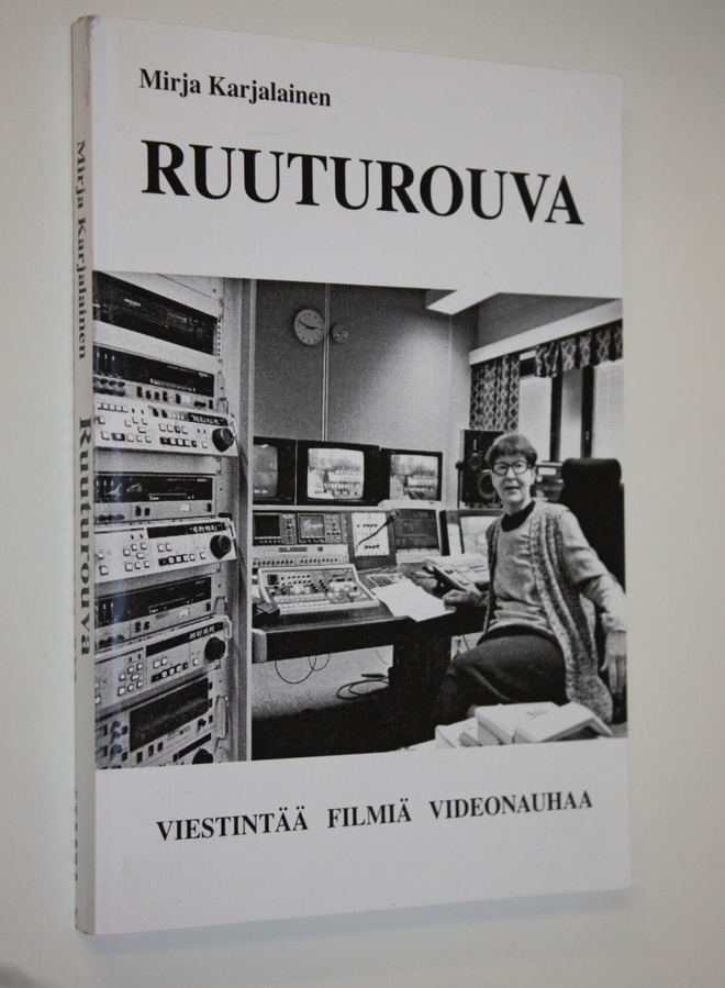 Mirja Karjalainen : Ruuturouva (signeerattu) : viestintää...