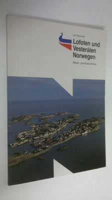 Leif Ryvarden : Lofoten und Vesterålen Norwegen : Reise- ...