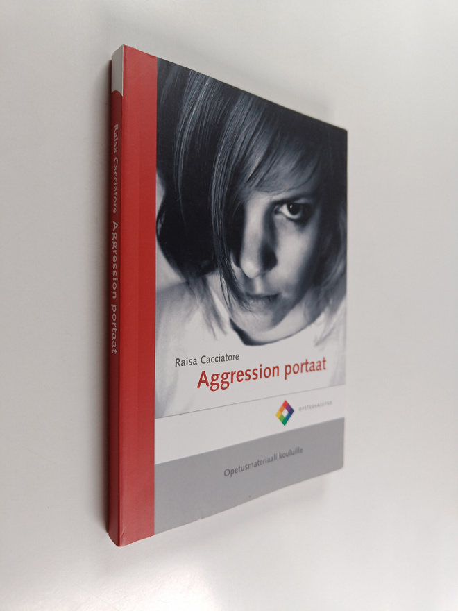 Raisa Cacciatore : Aggression portaat : opetusmateriaali ...