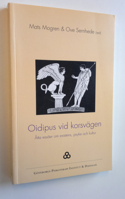 Mats (toim.) Mogren : Oidipus vid korsvägen