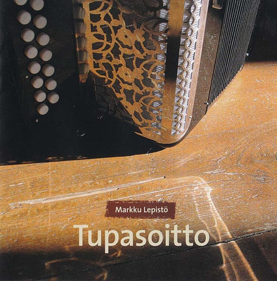 Markku Lepistö - Tupasoitto CD