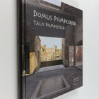 Paavo (toim.) Castren : Domus Pompeiana : talo Pompejissa... - pikkukuva 1
