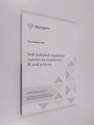 Paula Makkonen : Self-initiated expatriate careers as res...