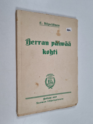 E. Kilpeläinen : Herran päivää kohti
