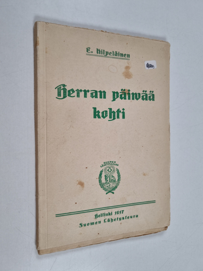 E. Kilpeläinen : Herran päivää kohti