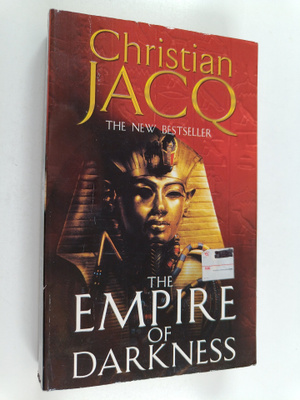 Christian Jacq : The Empire of darkness