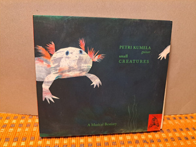 Petri Kumela:Small creatures/A musical Bestiary CD
