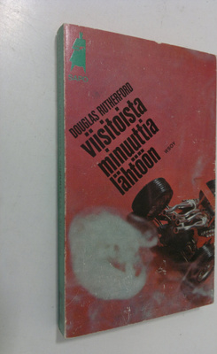 Douglas Rutherford : Viisitoista minuuttia lähtöön