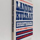 Martti (toim.) Montonen : Lännen kultaan kurkottamassa : ... - pikkukuva 1